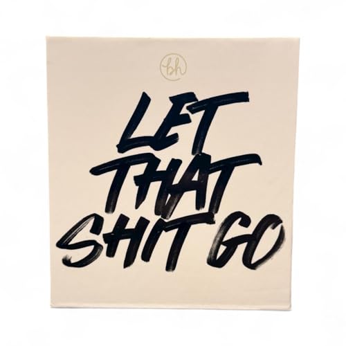 bhcosmetics Let That Shit Go